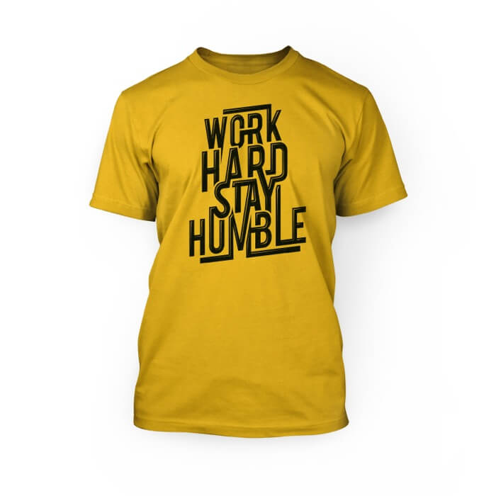 "24 Hour Tees - Stay Humble on an Gold T-Shirt"