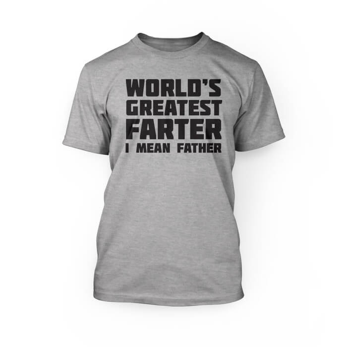 "black worlds greatest farter i mean father lettering on an athletic heather crew neck unisex t-shirt"
