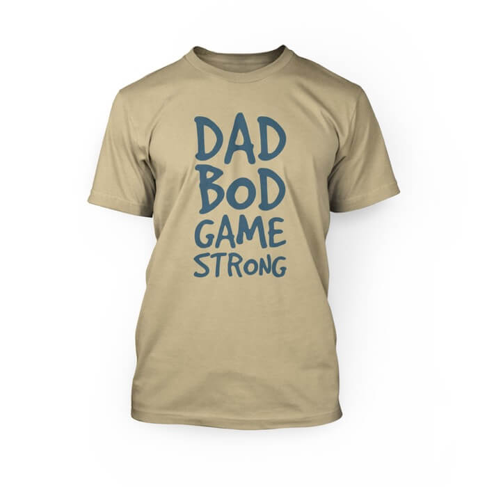 "blue dad bod game strong design on the front of a soft cream crew neck unisex t-shirt"