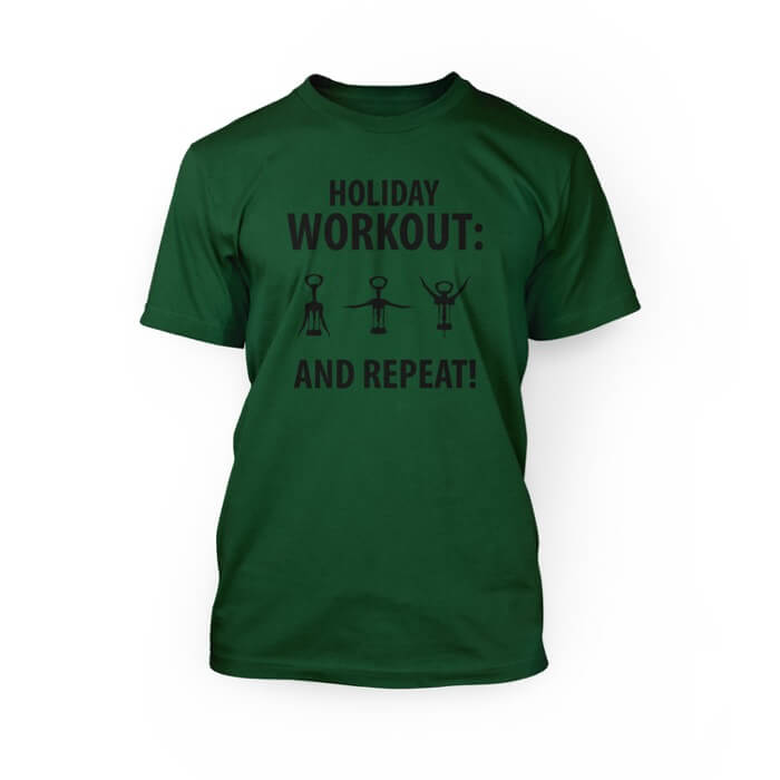 "black holiday workout design on the front of a kelly green crew neck unisex t-shirt"