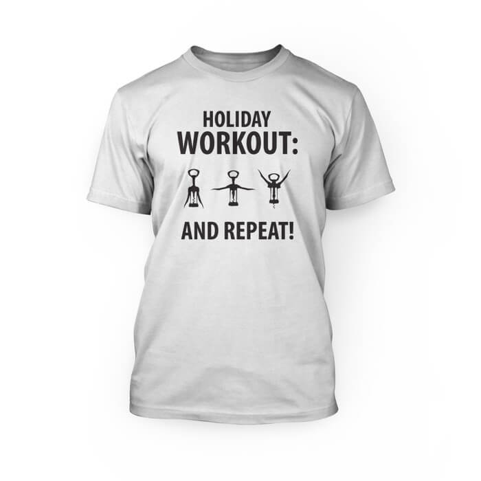 "black holiday workout design on the front of a white crew neck unisex t-shirt"