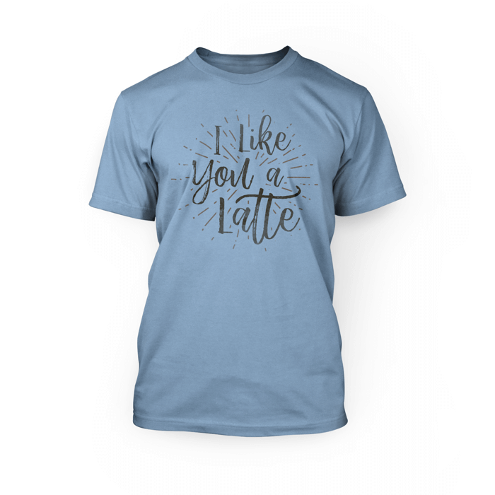 "i like you a latte design on the front of an ocean blue crew neck unisex t-shirt"