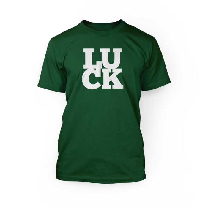 "white luck word on the front of a kelly green unisex t-shirt"