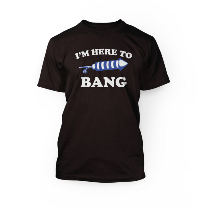 I'm here to bang white text with a firework graphic printed on the front of a black crewneck unisex t-shirt